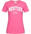 Женская футболка Besties імена Ярко-розовый фото