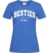 Женская футболка Besties імена Ярко-синий фото