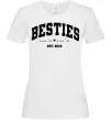 Женская футболка Besties імена Белый фото