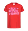 Детская футболка Best friends forever Красный фото