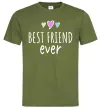 Чоловіча футболка Best friend ever Оливковий фото
