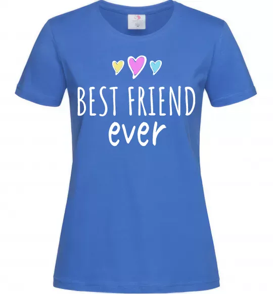 Женская футболка Best friend ever Ярко-синий фото