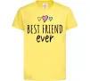 Дитяча футболка Best friend ever Лимонний фото