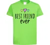Дитяча футболка Best friend ever Лаймовий фото
