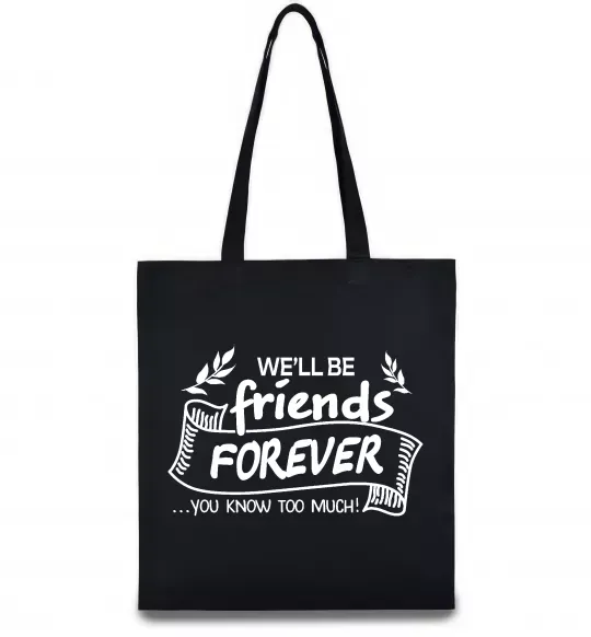 Эко-сумка We`ll be friend forever Черный фото
