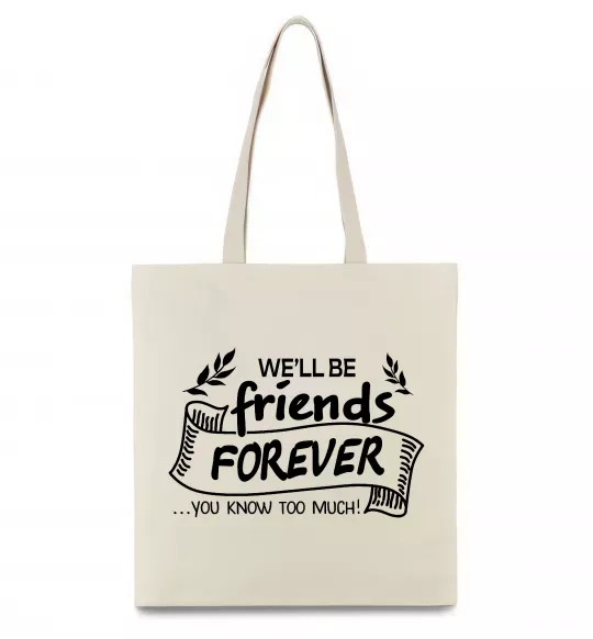 Эко-сумка We`ll be friend forever Бежевый фото