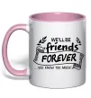 Чашка с цветной ручкой We`ll be friend forever Нежно розовый фото