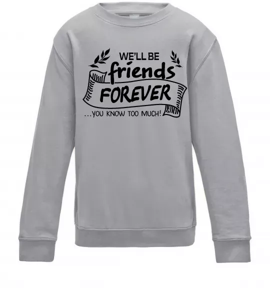Детский Свитшот We`ll be friend forever Серый меланж фото