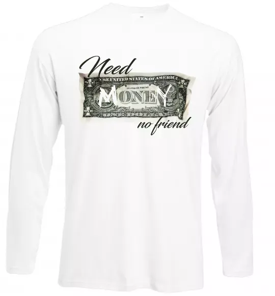 Лонгслив Need money no friend Белый фото
