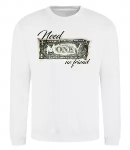 Свитшот Need money no friend Белый фото