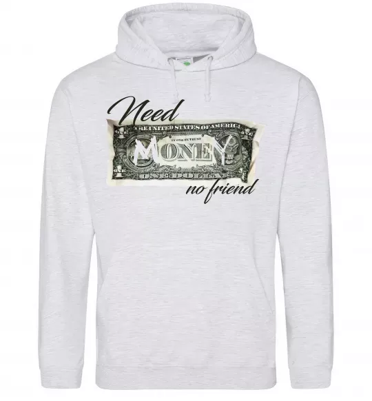 Чоловіча толстовка (худі) Need money no friend Сірий меланж фото