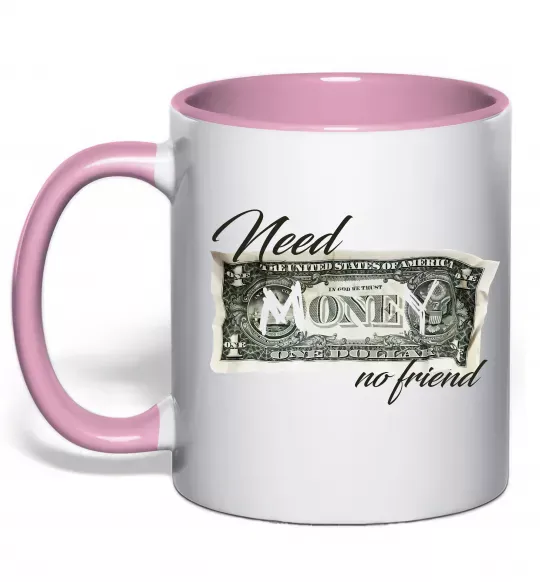 Чашка з кольоровою ручкою Need money no friend Ніжно рожевий фото