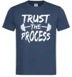 Чоловіча футболка Trust the process Темно-синій фото