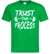 Чоловіча футболка Trust the process Зелений фото