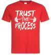 Чоловіча футболка Trust the process Червоний фото