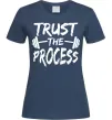 Жіноча футболка Trust the process Темно-синій фото