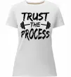 Жіноча преміум футболка Trust the process Білий фото