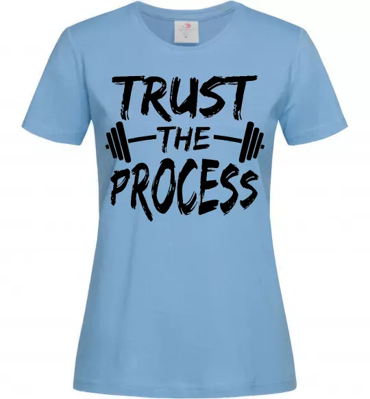 Жіноча футболка Trust the process Блакитний фото
