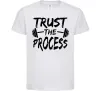 Дитяча футболка Trust the process Білий фото