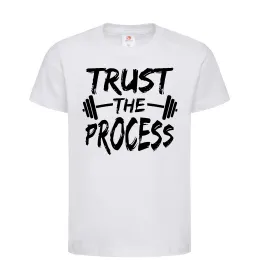 Детская футболка Trust the process Белый фото