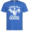 Чоловіча футболка Today i`m a serious goose Яскраво-синій фото