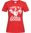 Женская футболка Today i`m a serious goose Красный фото