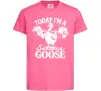 Дитяча футболка Today i`m a serious goose Яскраво-рожевий фото