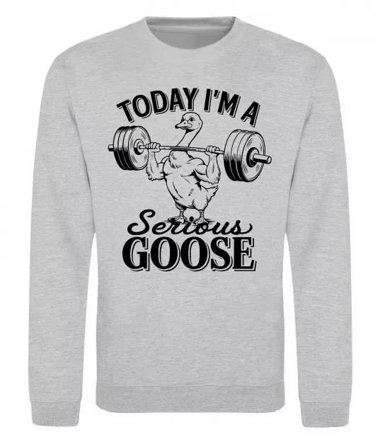 Світшот Today i`m a serious goose Сірий меланж фото