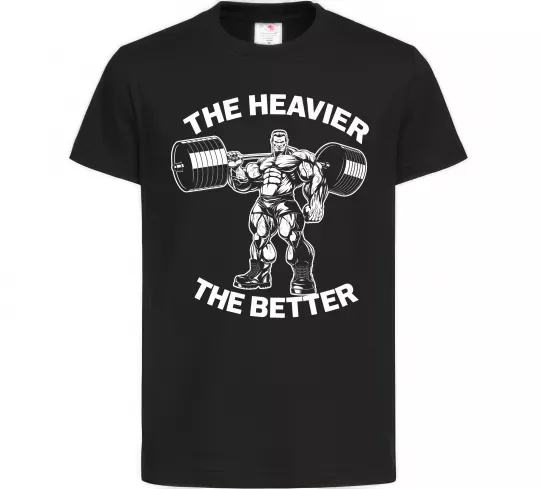 Дитяча футболка The heavier the better Чорний фото