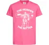 Дитяча футболка The heavier the better Яскраво-рожевий фото