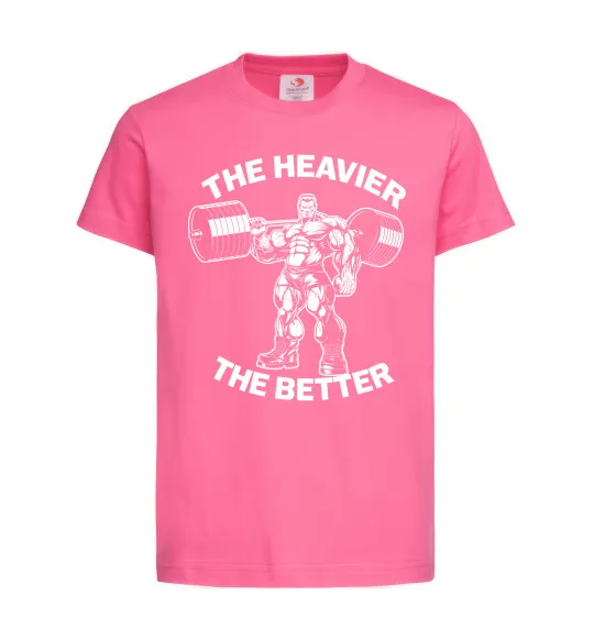 Детская футболка The heavier the better Ярко-розовый фото
