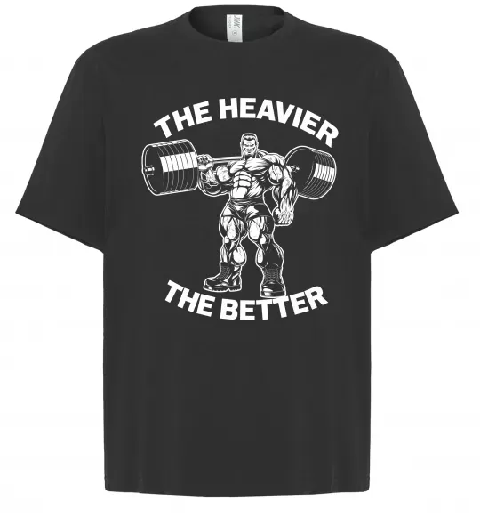 Футболка Оверсайз The heavier the better Черный фото