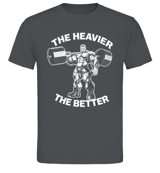 Чоловіча футболка The heavier the better Графіт фото
