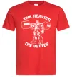 Чоловіча футболка The heavier the better Червоний фото