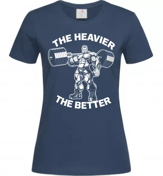 Жіноча футболка The heavier the better Темно-синій фото