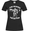Жіноча футболка The heavier the better Чорний фото
