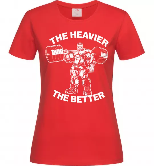 Жіноча футболка The heavier the better Червоний фото