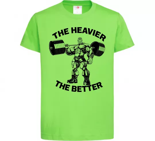 Дитяча футболка The heavier the better Лаймовий фото