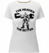 Жіноча преміум футболка The heavier the better Білий фото