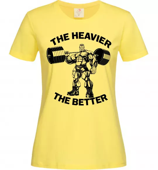 Жіноча футболка The heavier the better Лимонний фото