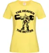 Жіноча футболка The heavier the better Лимонний фото