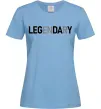 Женская футболка Legendary Голубой фото