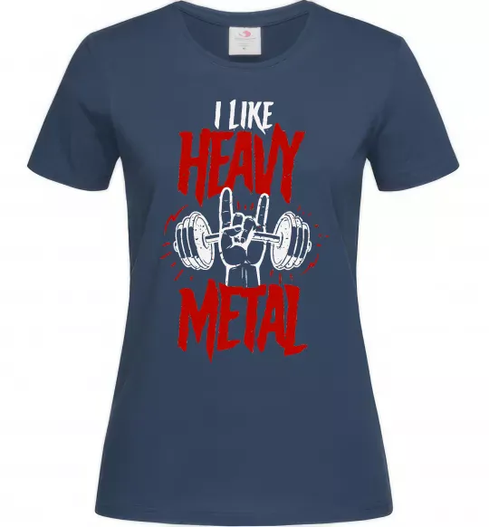 Женская футболка I like heavy metal Темно-синий фото