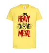 Детская футболка I like heavy metal Лимонный фото
