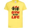 Дитяча футболка Gym is my life Лимонний фото
