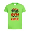 Детская футболка Gym is my life Лаймовый фото
