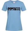 Женская футболка Dominate Голубой фото