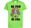 Детская футболка No pain no gain Dino Лаймовый фото