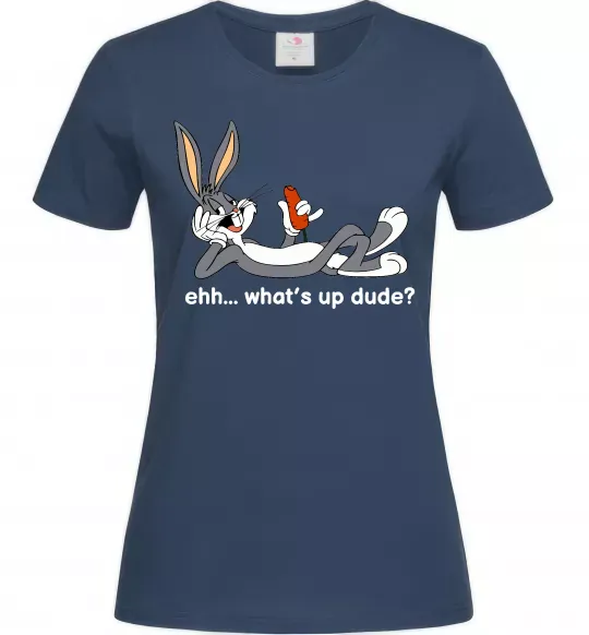 Женская футболка Whats up dude? Bugs Темно-синий фото