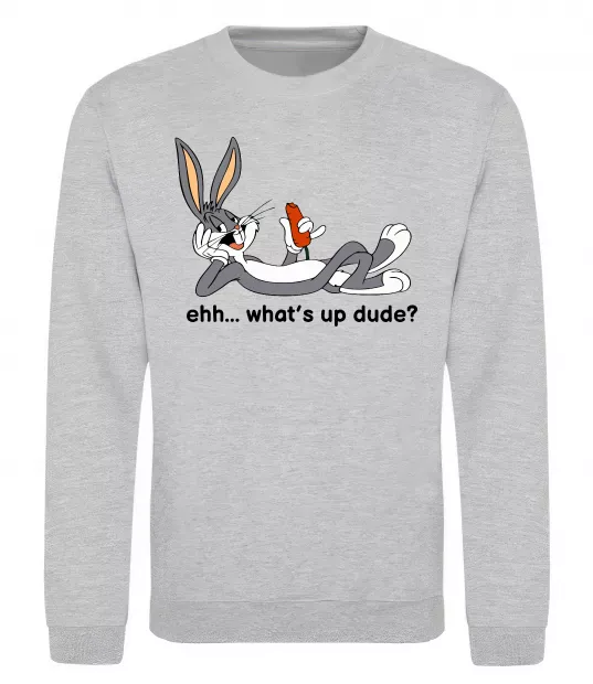 Світшот Whats up dude? Bugs Сірий меланж фото